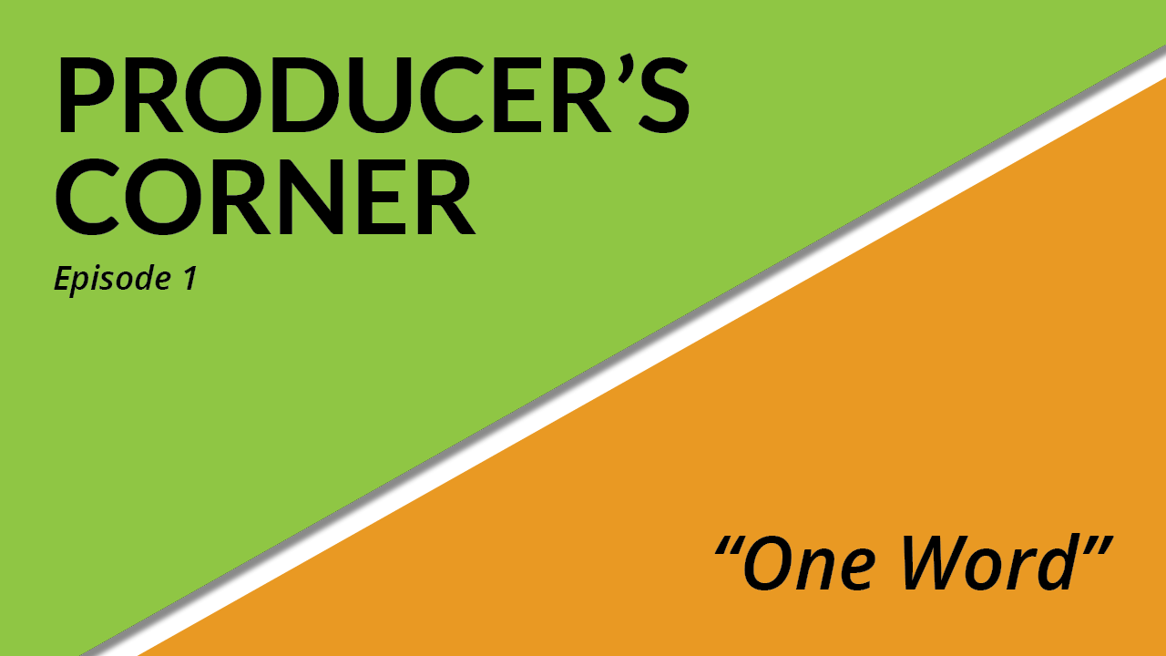 producers corner, Producer's Corner - Episode 1: Describe Lane in One Word