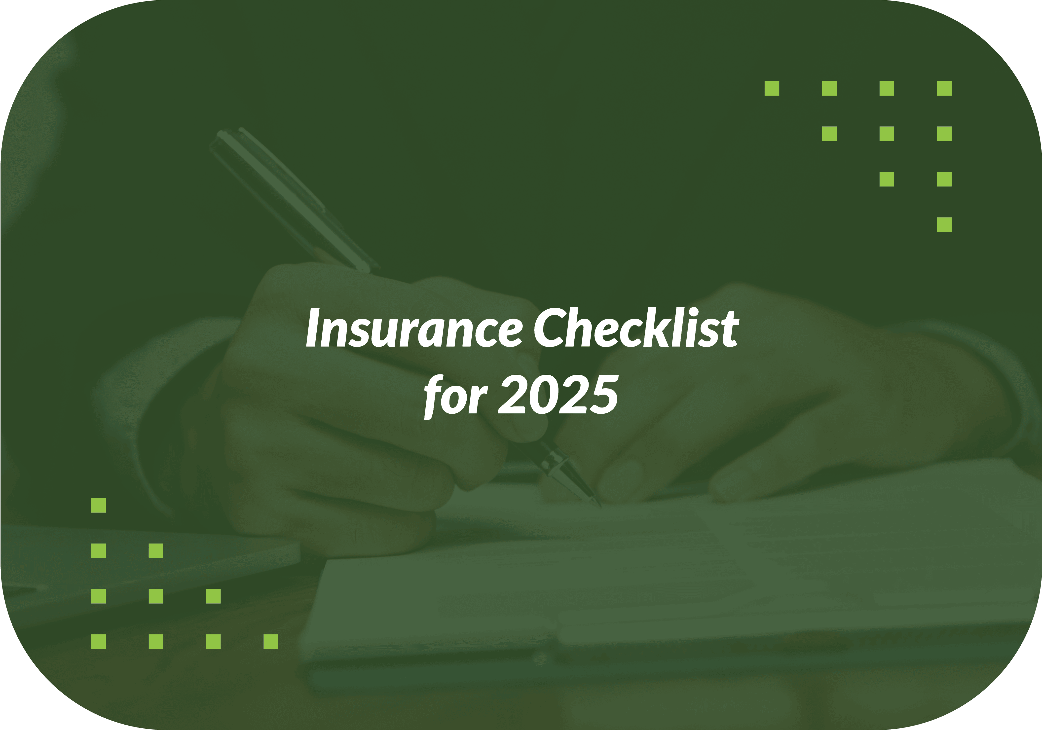 2025 Business Insurance Checklist: Start the Year Fully Protected